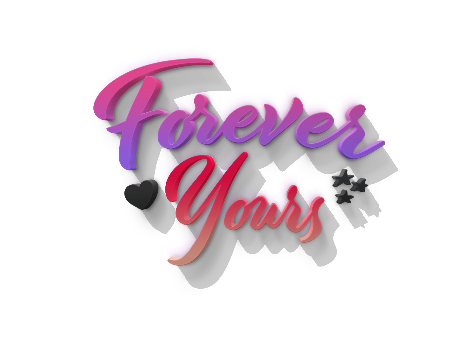 Pink and red text "Forever Yours" over transparent background